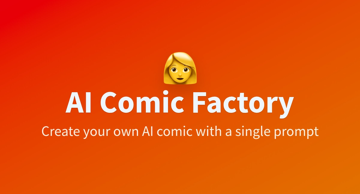 AI Comic Factory - a Hugging Face Space by jbilcke-hf